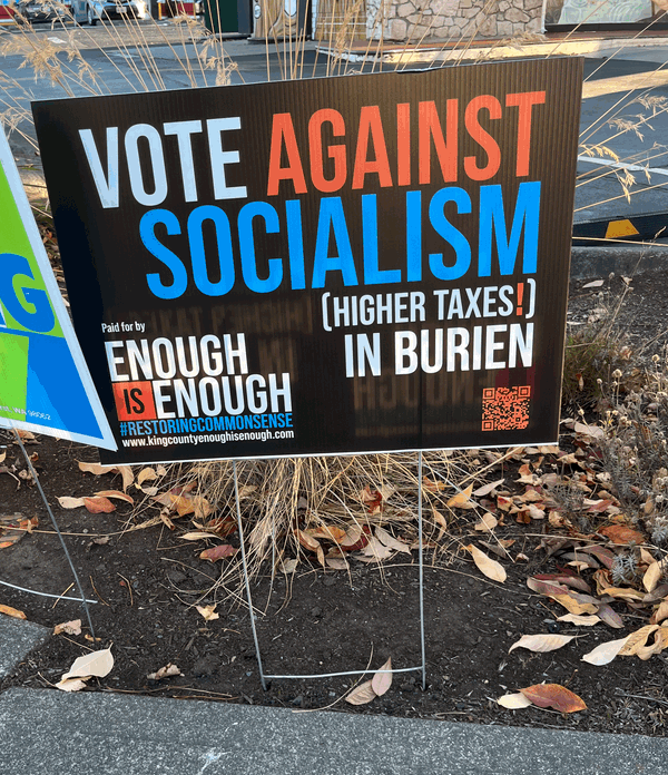 'Enough Is Enough' PAC Signs Pop Up All Over Burien